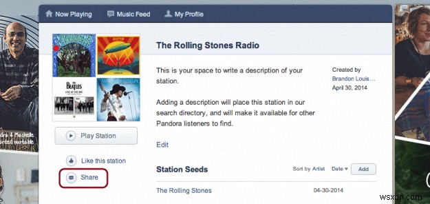 Pandora Radio を最大限に活用するための 6 つのヒントとコツ