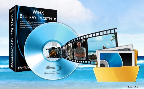 期間限定無料プレゼント:Blu-rayバックアップソフト「WinX Blu-ray Decrypter」のライセンスキーをゲットしよう