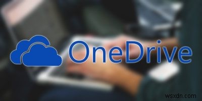 Windows 10のOneDriveでファイルにリモートアクセスする方法