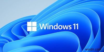 Windows 11にアップグレードすべき10の理由