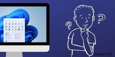 Windows 11に関するよくある質問11選|無料アップグレードの条件からシステム要件まで徹底解説