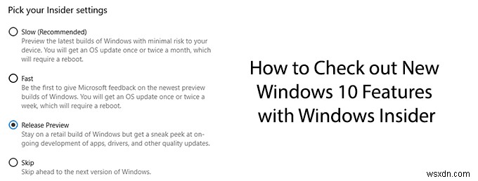 Windows InsiderでWindows 10の新機能を先行チェックする方法