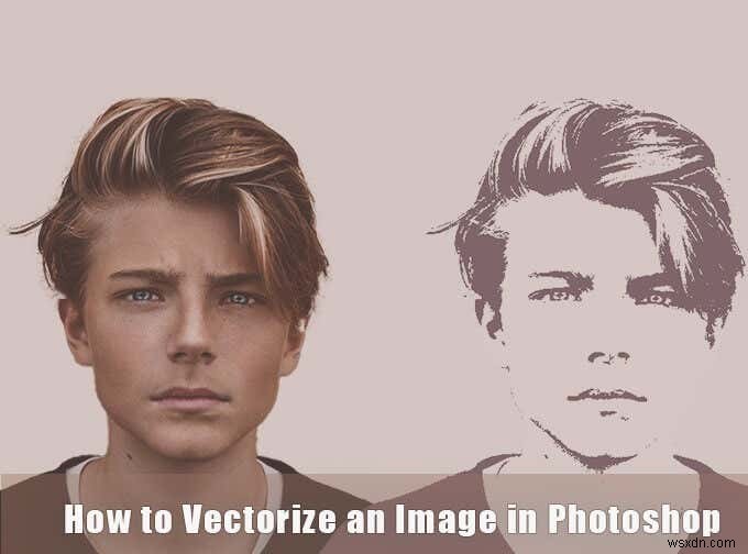 Photoshopで画像をベクトル化する方法|ラスター画像をSVGに変換する8つの手順