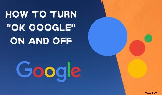 AndroidでOK Googleをオン・オフに切り替える方法とおすすめの便利設定