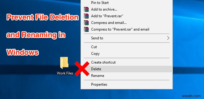 Windowsでファイルの削除・名前変更を防ぐ3つの方法【標準機能からフリーソフトまで】