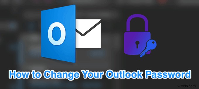 Outlookのパスワードを変更する方法【Web版・Windows・Mac完全ガイド】