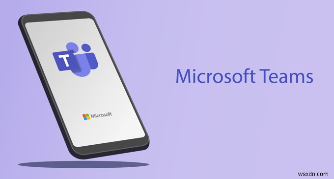 Microsoft Teamsとは？主な機能と基本的な使い方をわかりやすく解説