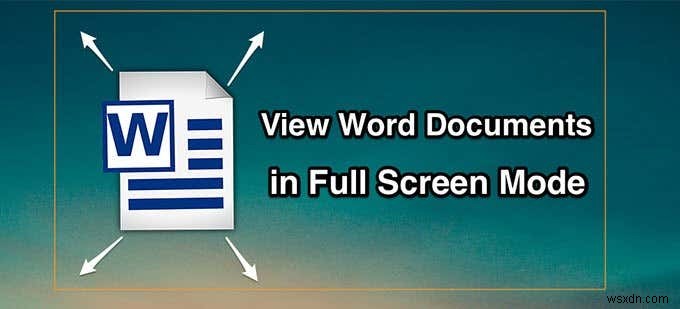 Word文書をフルスクリーン（全画面）表示にする4つの方法【ショートカット・ツールバー・マクロ】