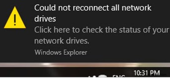 Windows 10で「すべてのネットワークドライブを再接続できませんでした」と表示される問題の解決方法