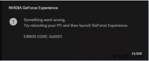 GeForce Experienceエラーコード0x0001の原因と5つの解決方法