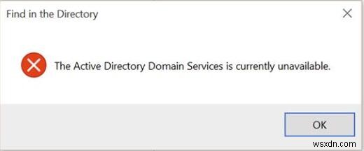 Windows 10で「Active Directoryドメインサービスが現在利用できません」エラーを修正する方法