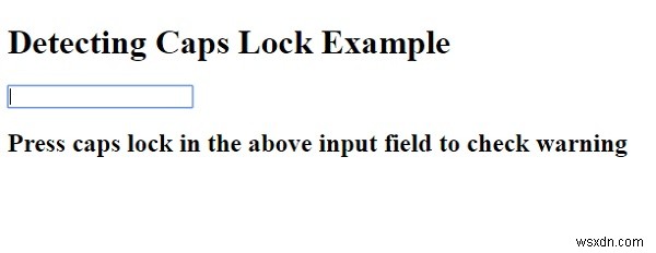 JavaScriptで入力フィールド内のCapsLockがオンかどうかを検出する方法