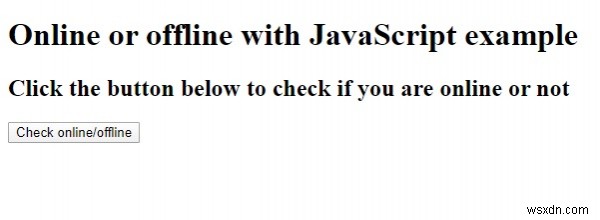 JavaScriptでブラウザのオンライン・オフライン状態を検出する方法