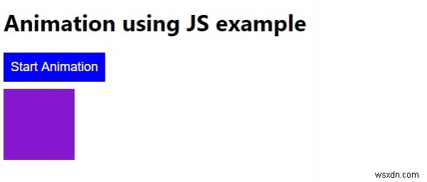 JavaScriptでアニメーションを作成する方法をわかりやすく解説