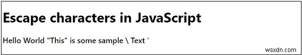 JavaScriptのエスケープ文字とは?特殊文字のエスケープ方法と一覧を解説