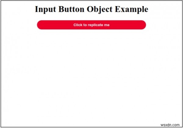 HTML DOMのInput Buttonオブジェクトとは?作成方法と主なプロパティを解説