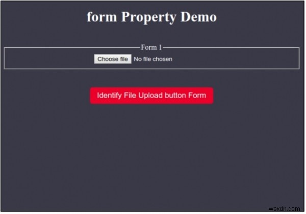 HTML DOM FileUploadのformプロパティ――ファイルアップロードボタンが属するフォームを取得する方法