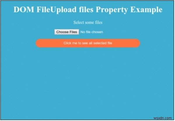 HTML DOM FileUploadのfilesプロパティとは?使い方をサンプルコードで解説