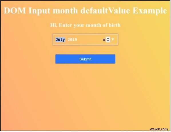 HTML DOM 入力月(month)の defaultValue プロパティの使い方を解説