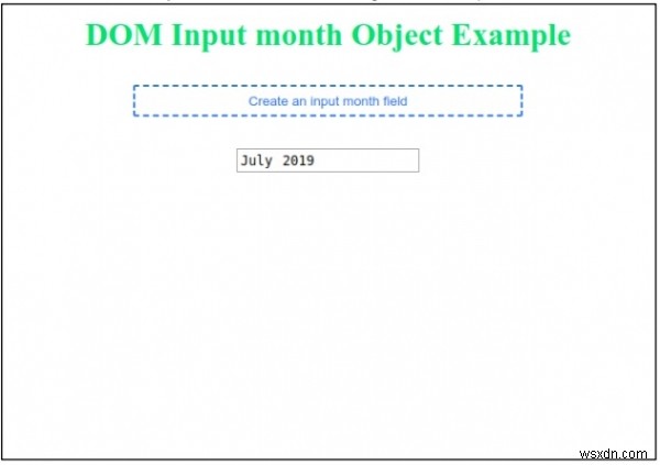 HTML DOMのInput Monthオブジェクトとは？使い方・プロパティ・メソッドを徹底解説
