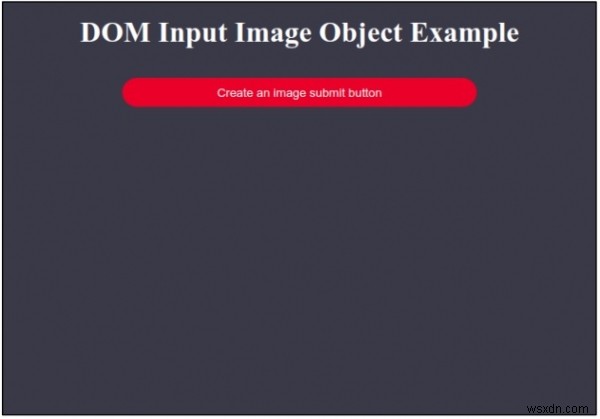 HTML DOMの入力画像（Input Image）オブジェクト徹底解説