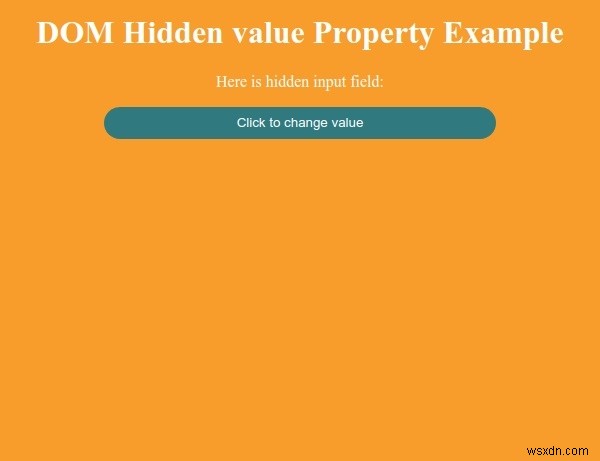 HTML DOM input hiddenのvalueプロパティとは?取得・変更方法を実例で解説