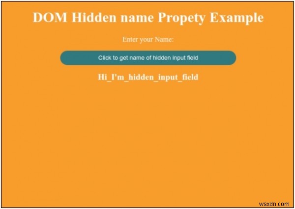 HTML DOM 入力隠し(hidden)フィールドのnameプロパティの使い方を解説