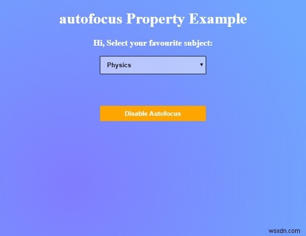 HTML DOM Select autofocusプロパティの使い方を徹底解説