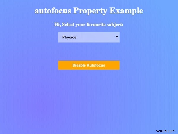 HTML DOM Select autofocusプロパティの使い方を徹底解説