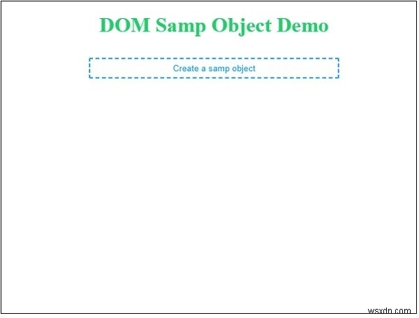 HTML DOMのSampオブジェクトとは?作成方法と使い方を実例付きで解説