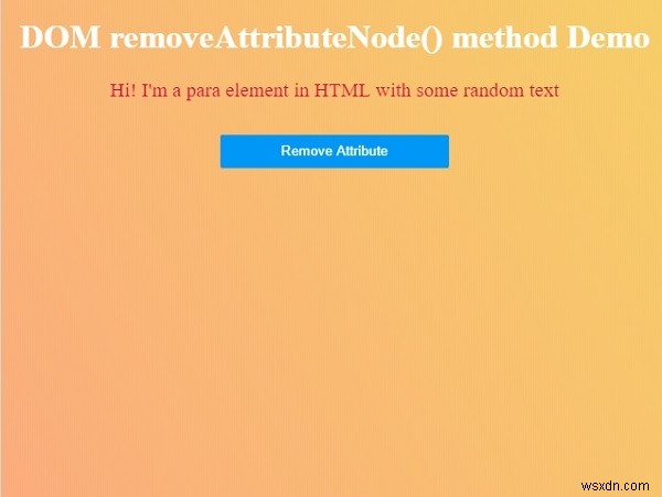 HTML DOMのremoveAttributeNode()メソッドとは?構文と使い方を解説