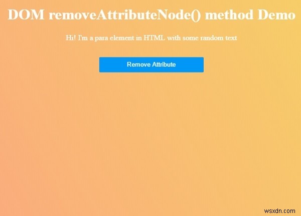 HTML DOMのremoveAttributeNode()メソッドとは?構文と使い方を解説