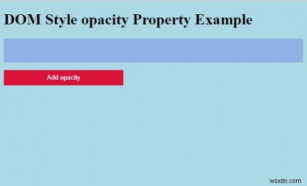 HTML DOMのstyle.opacityプロパティとは?使い方を徹底解説