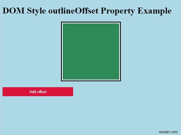 HTML DOM スタイル outlineOffset プロパティの使い方とサンプルコード