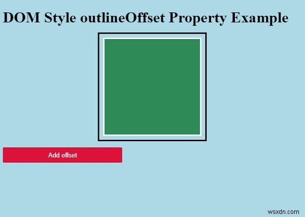 HTML DOM スタイル outlineOffset プロパティの使い方とサンプルコード