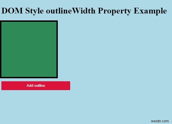 HTML DOM スタイルoutlineWidthプロパティの使い方をわかりやすく解説