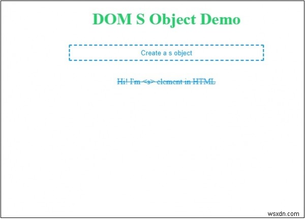 HTML DOM Sオブジェクトとは? s 要素の作成方法と使い方を解説