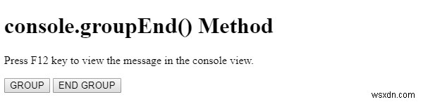 HTML DOMのconsole.groupEnd()メソッドとは？使い方とサンプルコードを徹底解説