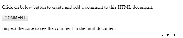 HTML DOMのcreateComment()メソッドとは？使い方と実行例をわかりやすく解説