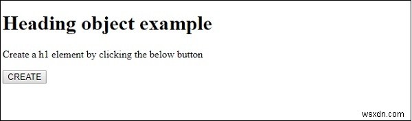 HTML DOMのHeading（見出し）オブジェクトとは？作成・操作方法を実例で解説