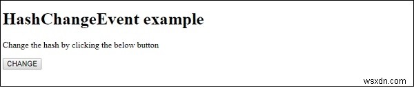 HTML DOMのHashChangeEventとは?プロパティと使い方をわかりやすく解説