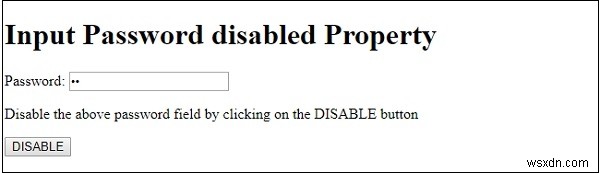 HTML DOM Input Password の disabled プロパティの使い方を徹底解説
