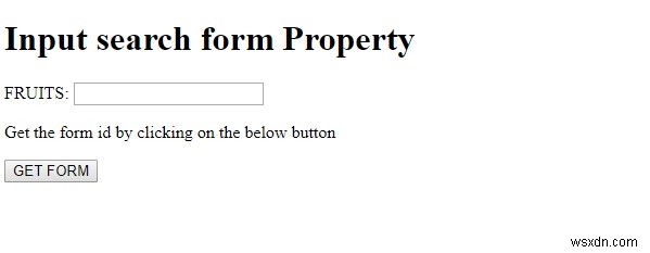 HTML DOM 入力検索フィールドの form プロパティの使い方とサンプルコード