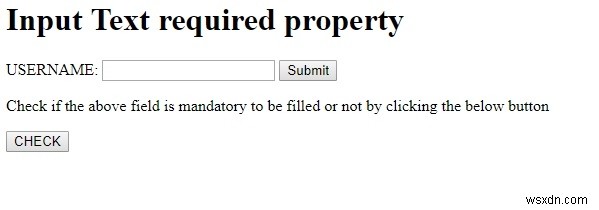 HTML DOM入力テキスト(Input Text)のrequiredプロパティとは?使い方とサンプルコードを解説