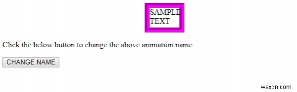 HTML DOM スタイルの animationName プロパティの使い方を解説
