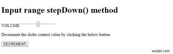 HTML DOM 入力レンジ(Range)のstepDown()メソッド徹底解説