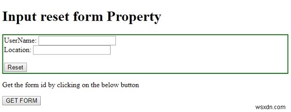 HTML DOM Input Reset の form プロパティとは?使い方とサンプルコードを解説