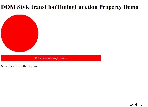 HTML DOM StyleのtransitionTimingFunctionプロパティとは？構文と使い方を徹底解説