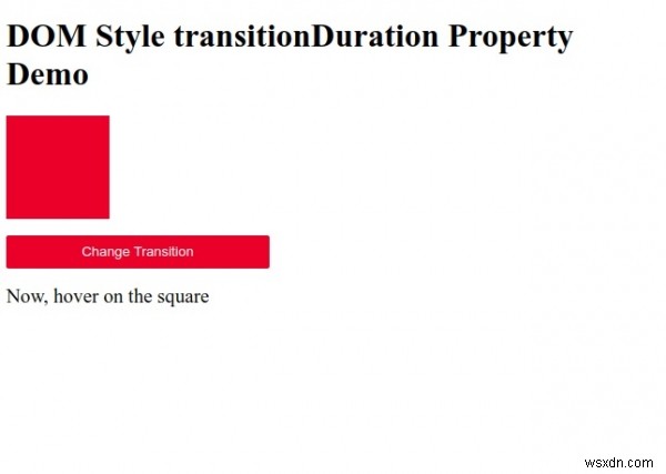 HTML DOMのtransitionDurationプロパティとは?使い方とサンプルコードを解説