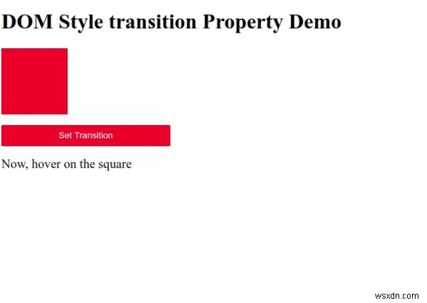 HTML DOM Style transitionプロパティの使い方を徹底解説!構文・設定値・サンプルコード付き